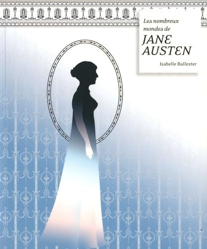 Les nombreux mondes de Jane Austen book