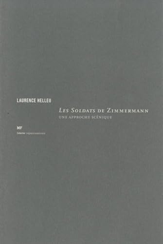 Les soldats de Bernd Alois Zimmermann une approche scénique book