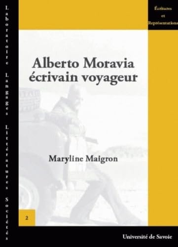 Alberto Moravia : Ecrivain voyageur, 1930-1990 book