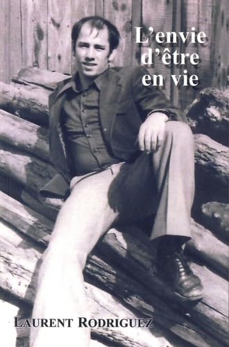 L'ENVIE D'ETRE EN VIE Contemporary literature