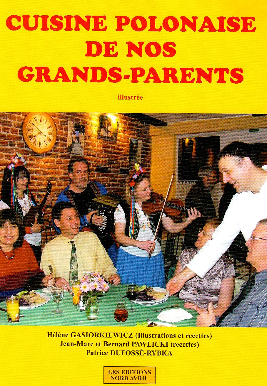 CUISINE POLONAISE DE NOS GRANDS-PARENTS Leisure, Home & Garden