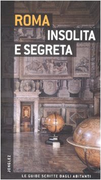 Roma insolita e segreta Leisure, Home & Garden