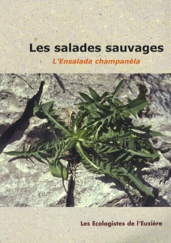 Les salades sauvages: L'ensalada champanèla Books
