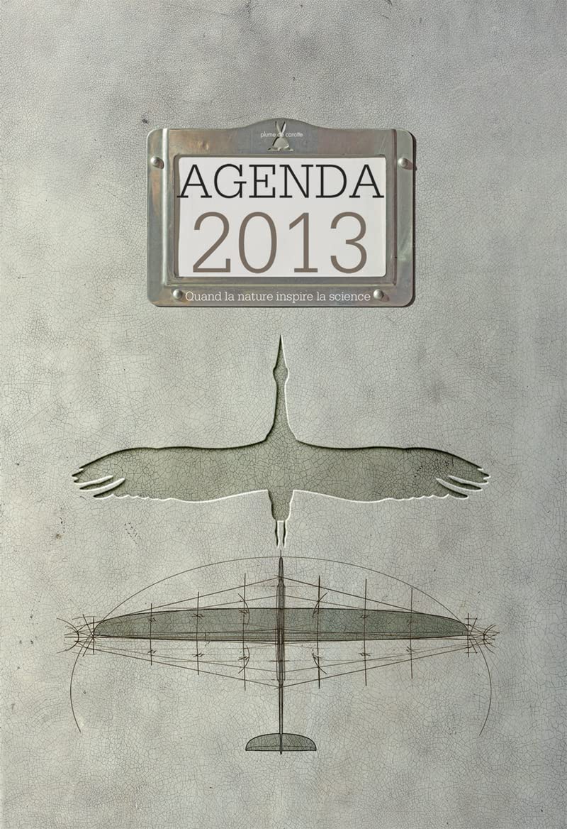 Agenda 2013. Quand la nature inspire la science book
