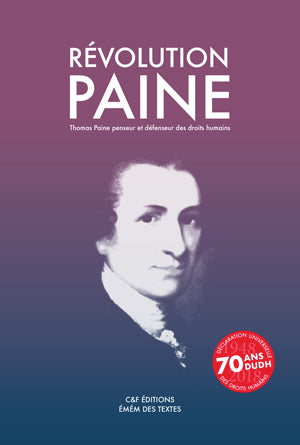 Révolution Paine : Thomas Paine penseur et défenseur des droits humains book