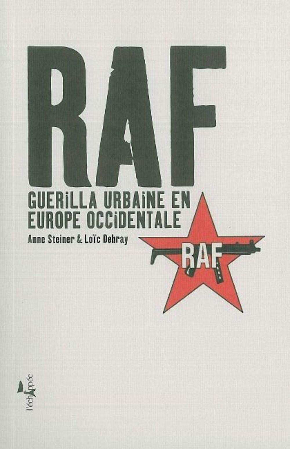 RAF: Guerilla urbaine en Europe occidentale Books