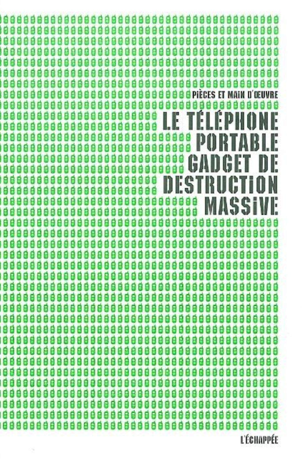 Le Telephone Portable,Gadget de Destruction Massive Essays & Short Stories