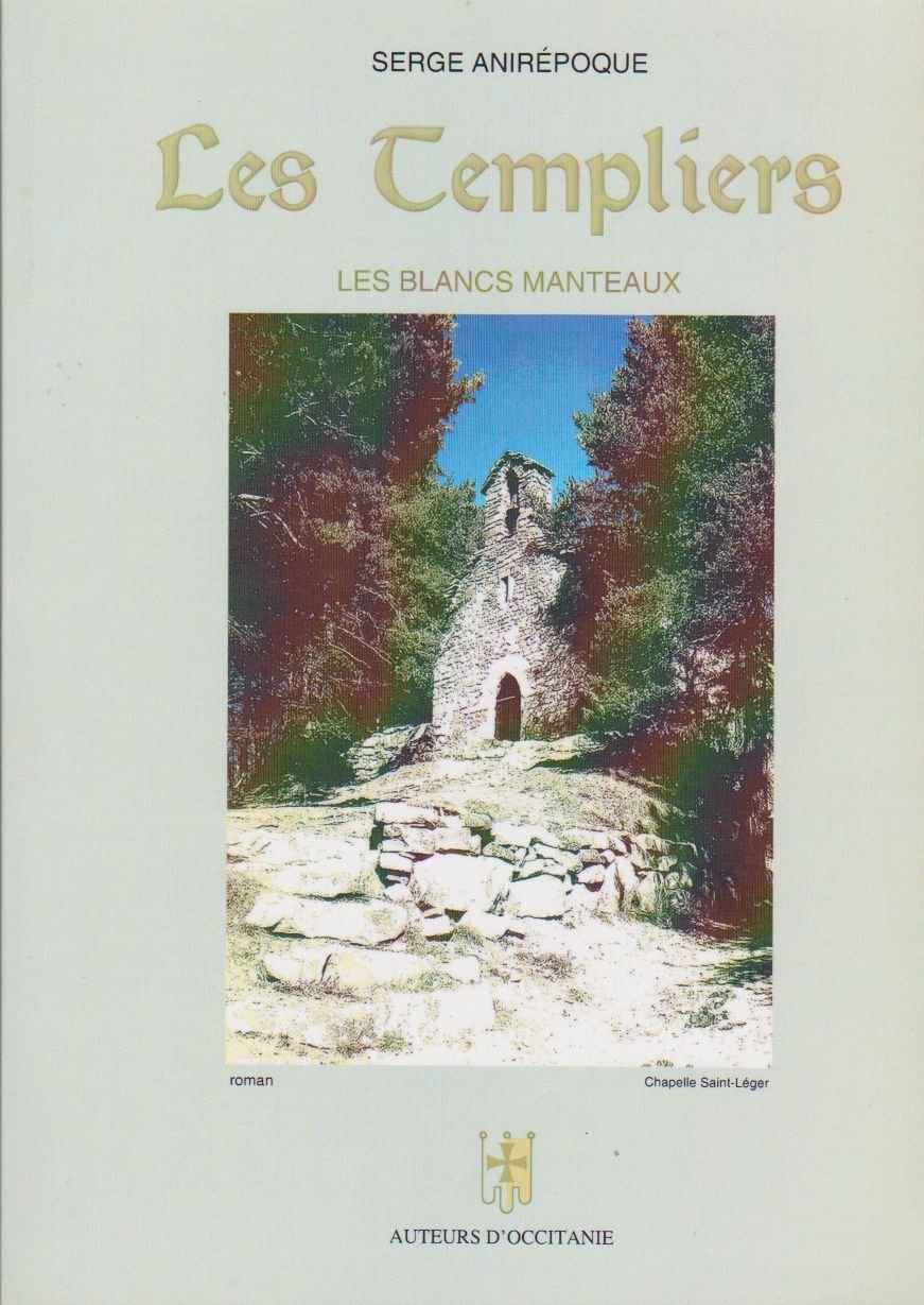 Les Templiers . Les Blancs Manteaux. book