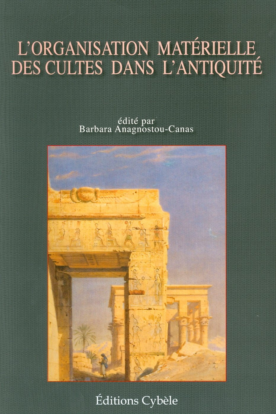 L'organisation matérielle des cultes dans l'Antiquité book