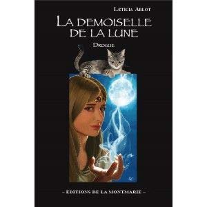 La demoiselle de la lune - Drogue book