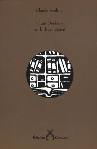 Les Désirs: Ou le livre égaré Books