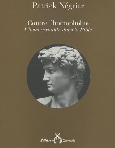Contre l'homophobie: L'homosexualité dans la Bible Books