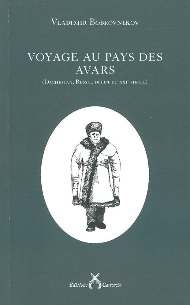 Voyage au pays des Avars: (Daghestan, Russie, début du XXIe siècle) Books