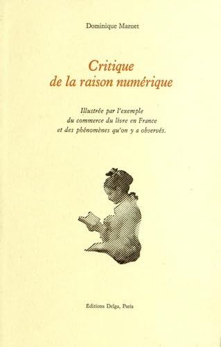 Critique de la raison numérique: Tome 1, La forêt en mouvement book