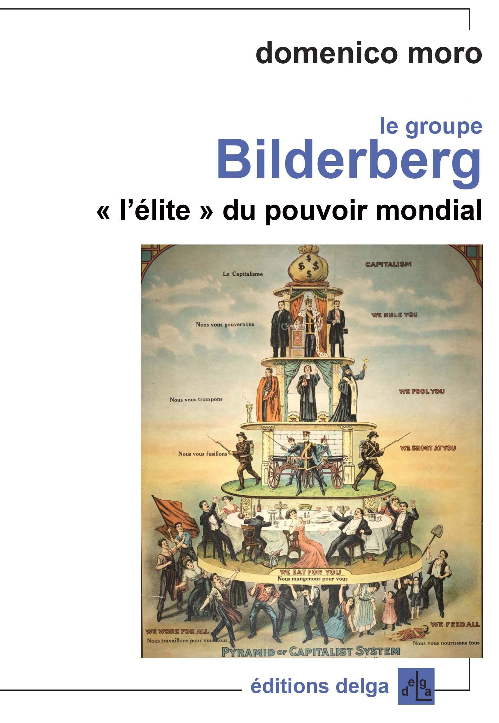 Le Groupe Bilderberg. « L’élite » du pouvoir mondial Books