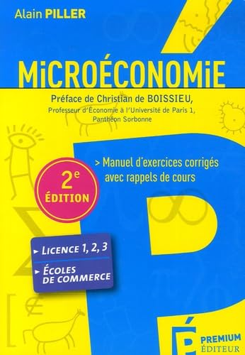 Microéconomie: Manuel d'exercices corrigés avec rappels de cours Books