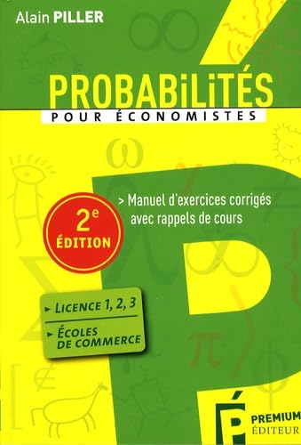 Probabilités pour économistes: Manuel d'exercices corrigés avec rappels de cours Books