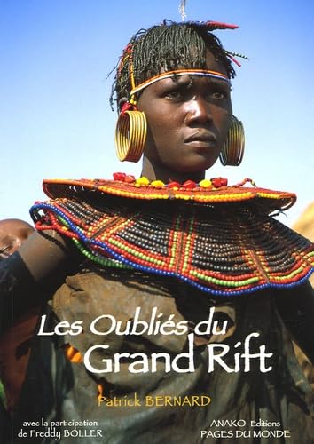 Les oubliés du Grand Rift: Soudan-Ethiopie-Kenya-Tanzanie Books