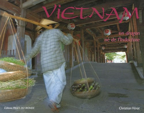 Vietnam: Un dragon né de l'Indochine Books