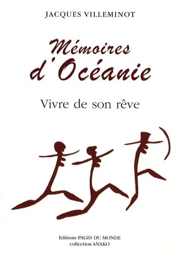Mémoires d'Océanie: Vivre dans son rêve Books