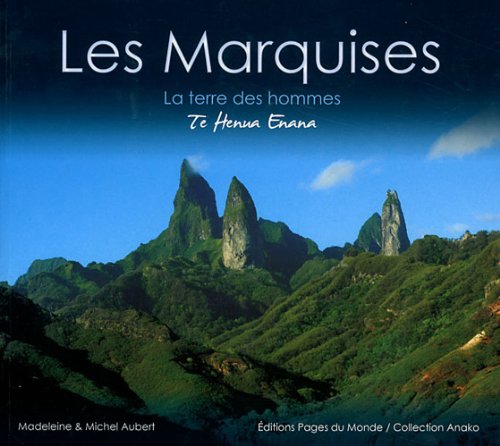 Les Marquises: La terre des hommes Books