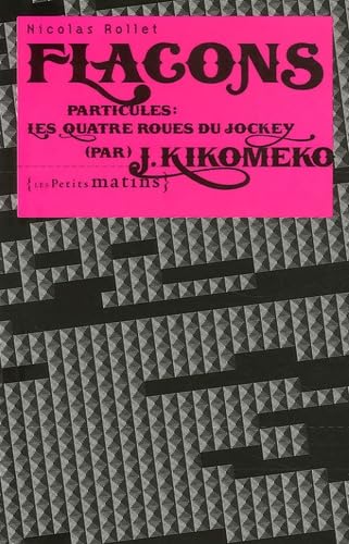Flacons particules: Les quatre roues du jockey book