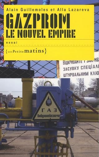 Gazprom le nouvel empire Essays & Short Stories
