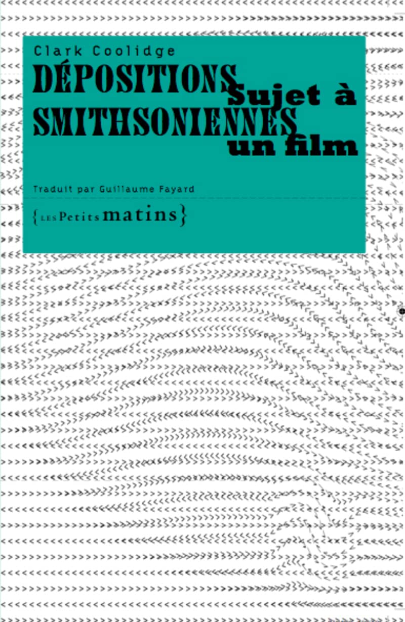 Dépositions smithsonniennes - Sujet à un film (13) Poetry
