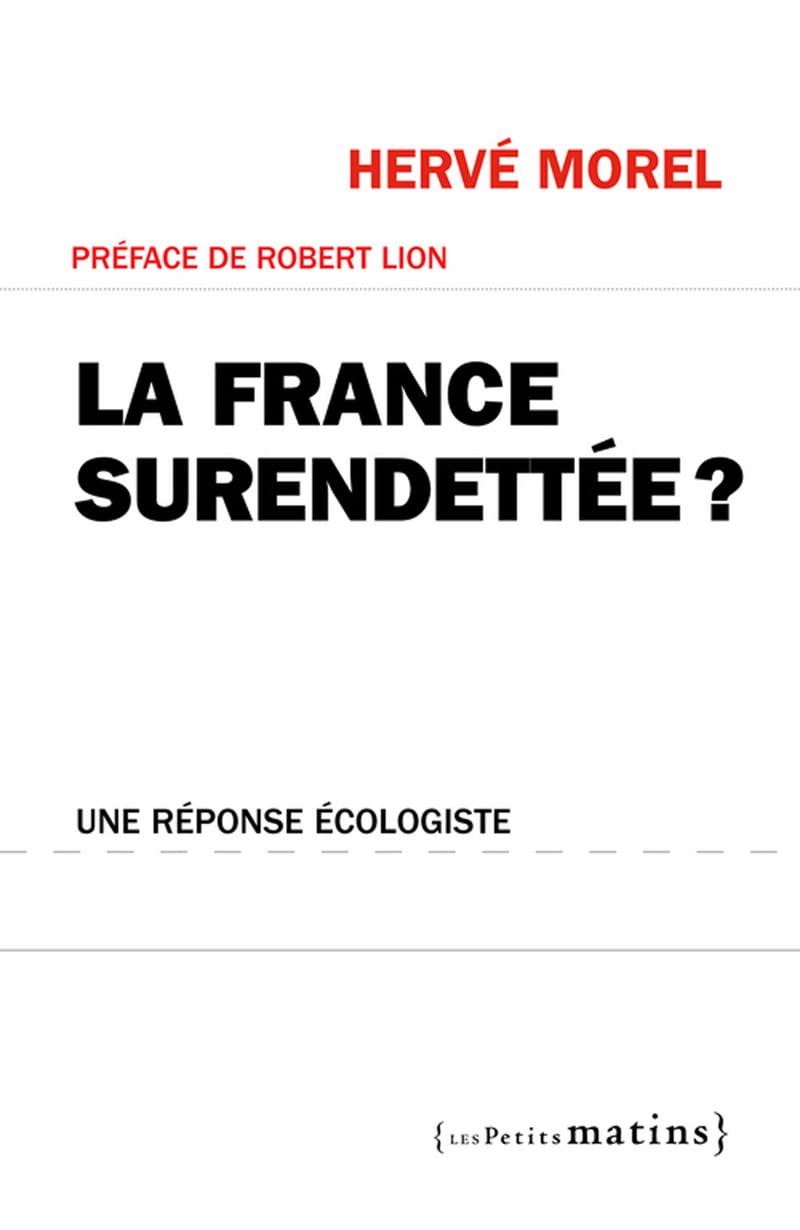 La France surendettée ? Une réponse écologiste (25) book