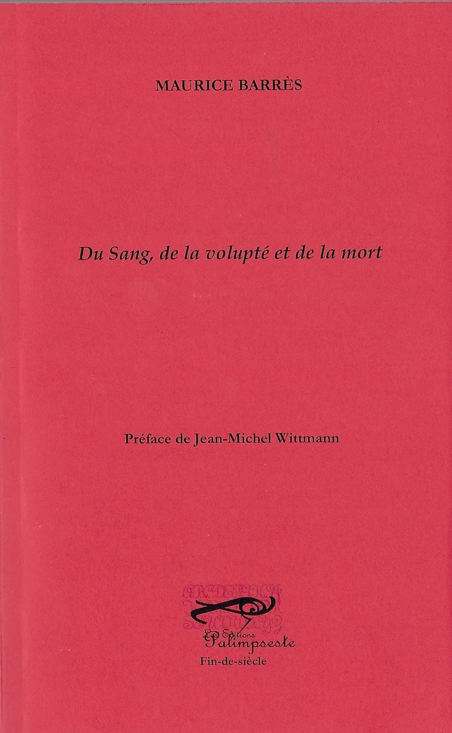 Du sang, de la volupté et de la mort book