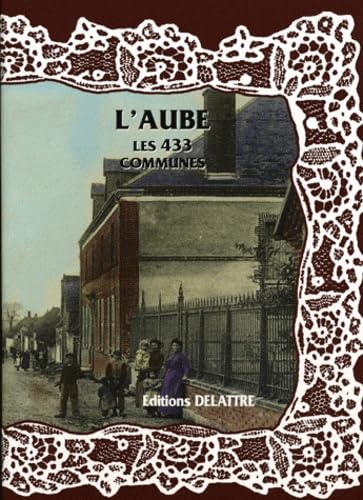 Product Image: L'AUBE, LES 433 COMMUNES