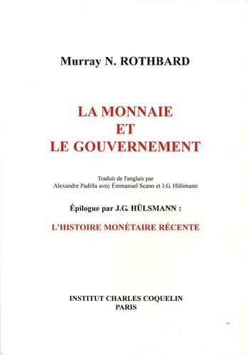 La monnaie et le gouvernement Books