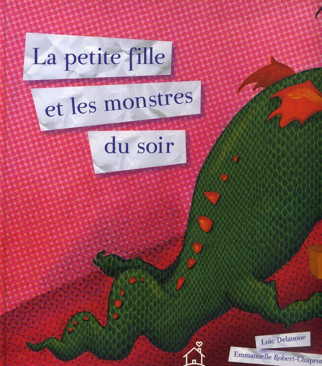 La petite fille et les monstres du soir book