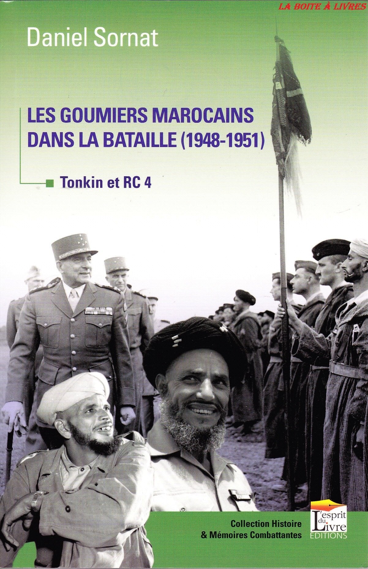 Les goumiers marocains dans la bataille. Tonkin RC4 (1948-1952) book