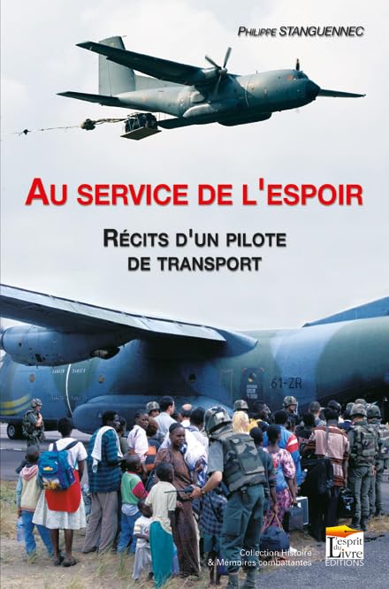 Au service de l'espoir: Récits d'un pilote de transport book