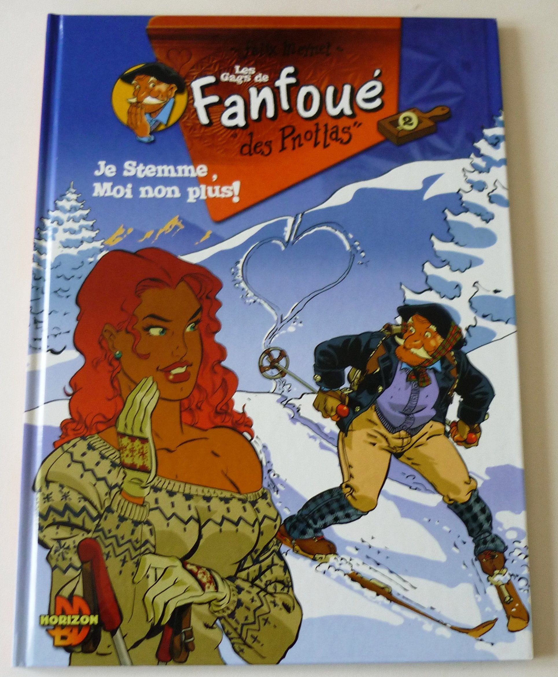 Fanfoué des Pnottas, Tome 2 : Je Stemme, moi non plus ! Books