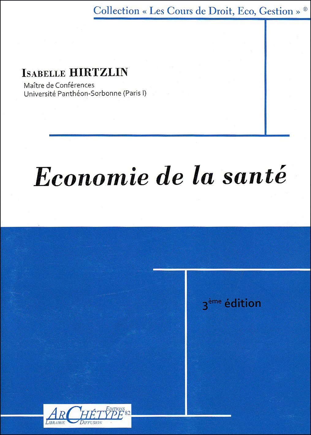 economie de la sante 3 eme edition book