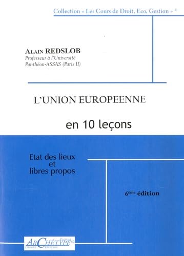 L'Union européenne en 10 leçons: Etat des lieux et libres propos book