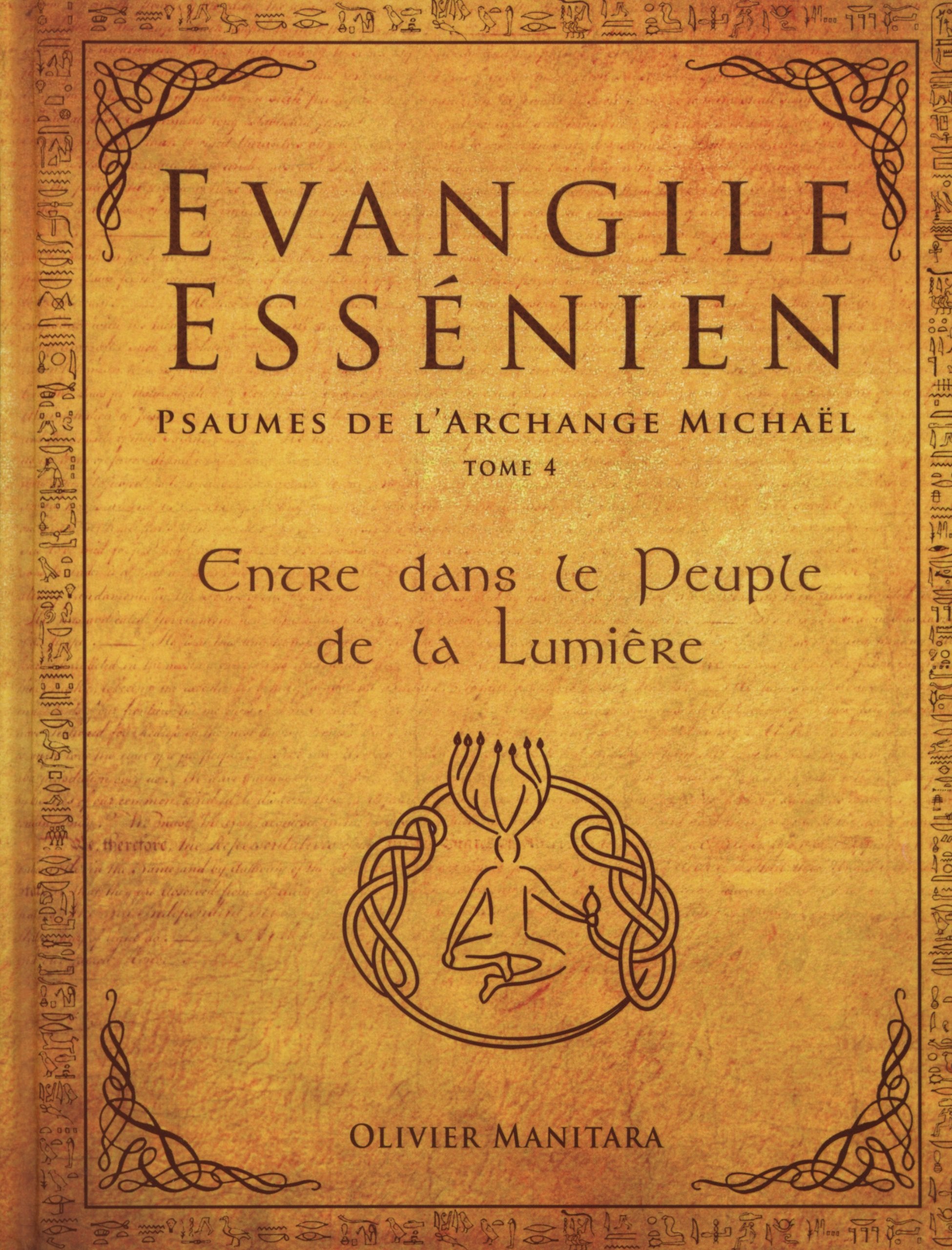 Evangile Essénien: Psaumes de l'Archange Michaël Tome 4 Books