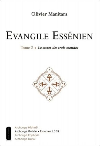 Evangile Essénien: Tome 2, Le secret des trois mondes Books