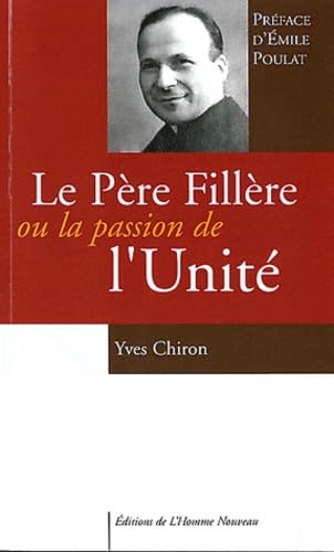 Le Père Fillère ou la passion de l'Unité book