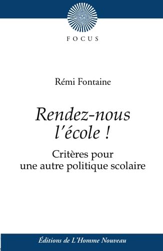 Rendez-nous l'école ! - Critères pour une autre politique scolaire book