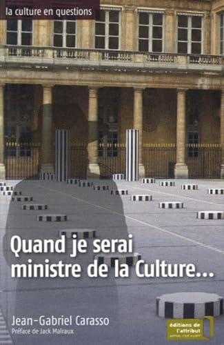 Quand je serai ministre de la Culture... book