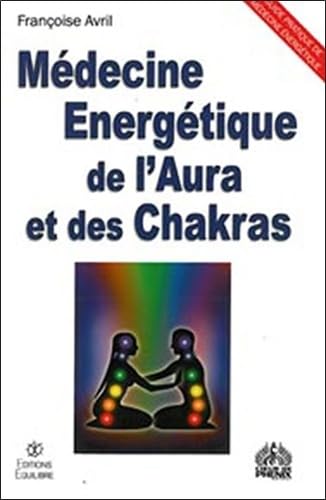 Médecine Energétique de l'Aura et Chakras Books