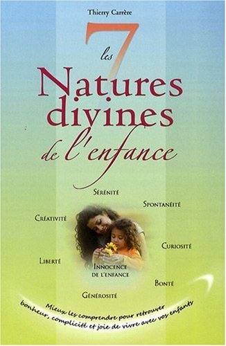 Les 7 Natures divines de l'enfance book