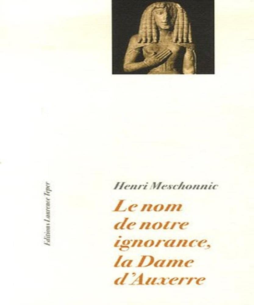 Le nom de notre ignorance, La dame d'Auxerre Contemporary literature