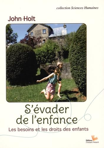 S'évader de l'enfance: Les besoins et les droits des enfants Books