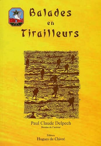 Balades en tirailleurs Memories