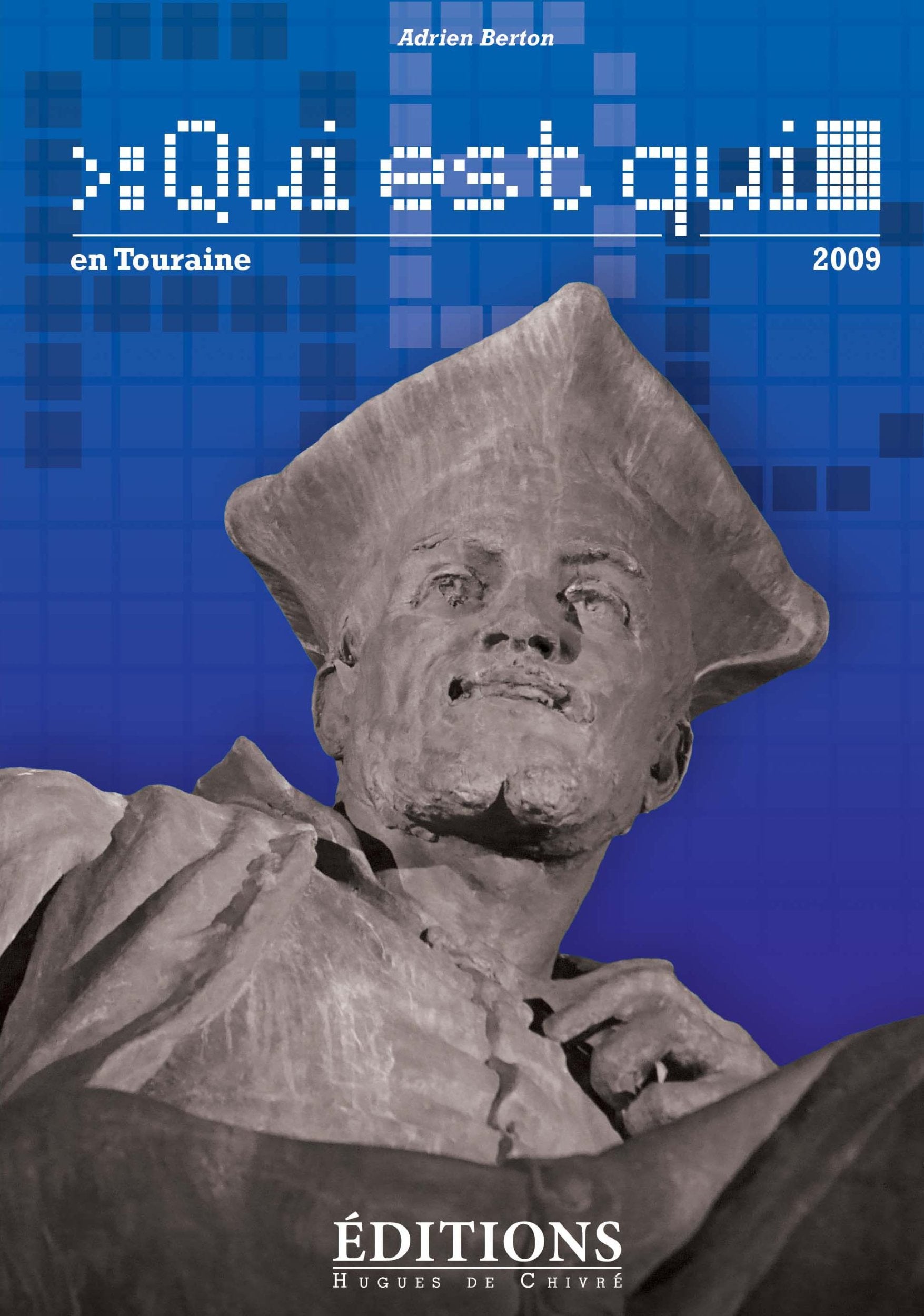 Qui est qui en Touraine book