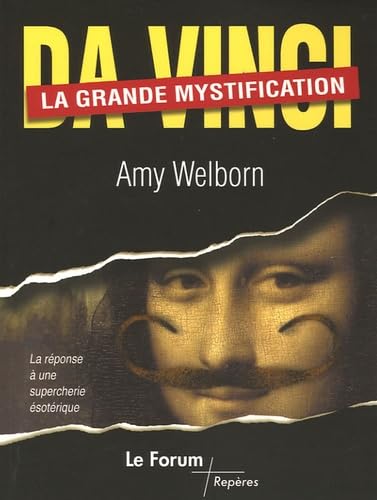 Da Vinci, la grande mystification: Réponse à une imposture ésotérique Books